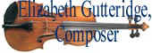 Elizabeth Gutteridge, Composer
